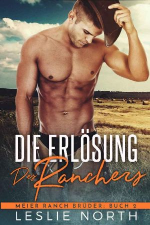 [Meier Ranch Brothers 02] • Die Erlösung des Ranchers